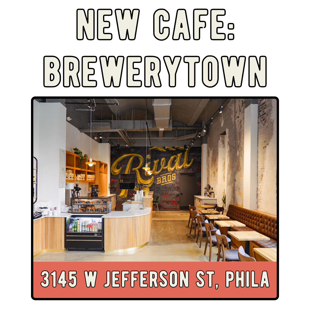 new Brewerytown cafe, now open 